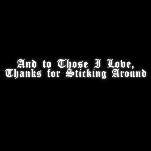 $B And to Those I Love Diecut decal